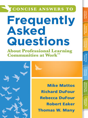 cover image of Concise Answers to Frequently Asked Questions About Professional Learning Communities at Work TM